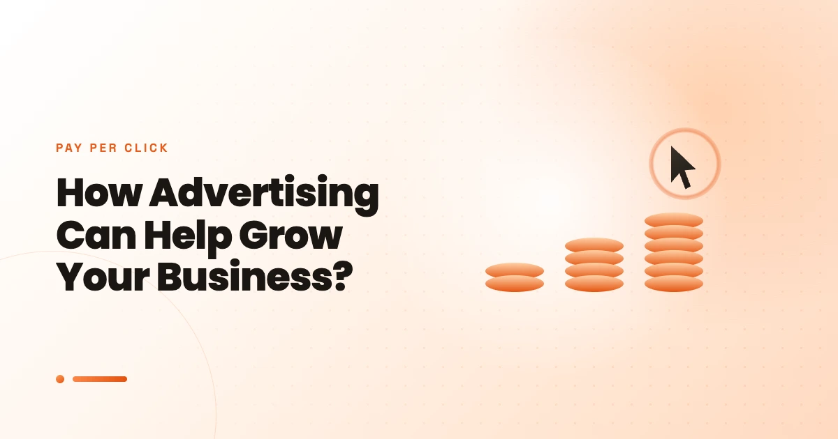 How Advertising Can Help Grow Your Business?