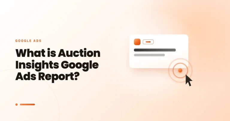 What is Auction Insights Google Ads Report