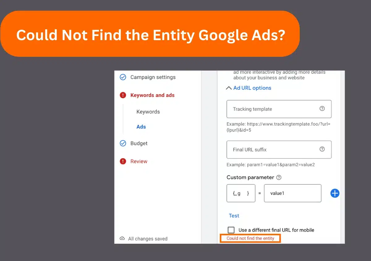 Could Not Find the Entity Google Ads? Causes + 7 Fixes