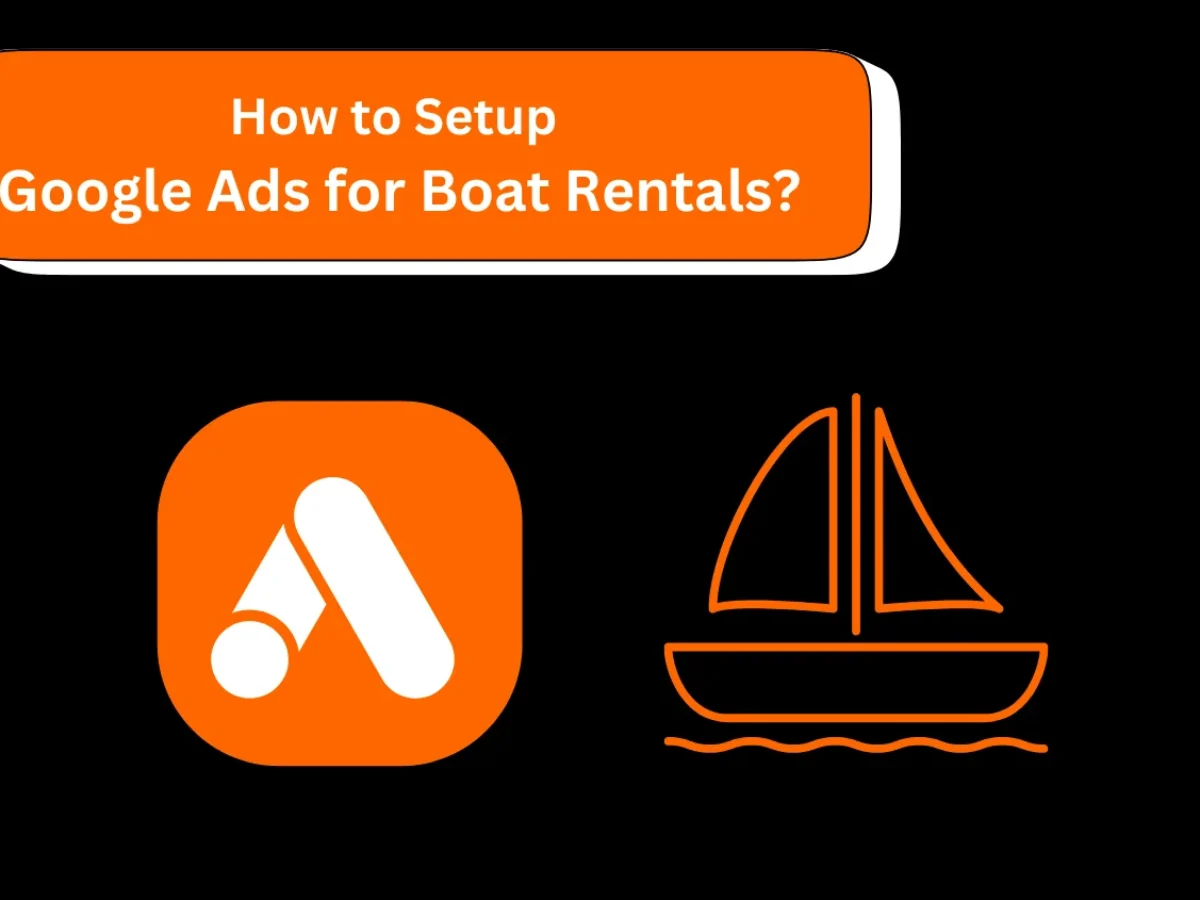 google ads for boat rentals