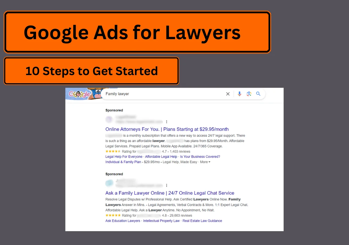 Google Ads for Lawyers: 10 Steps to Get Started