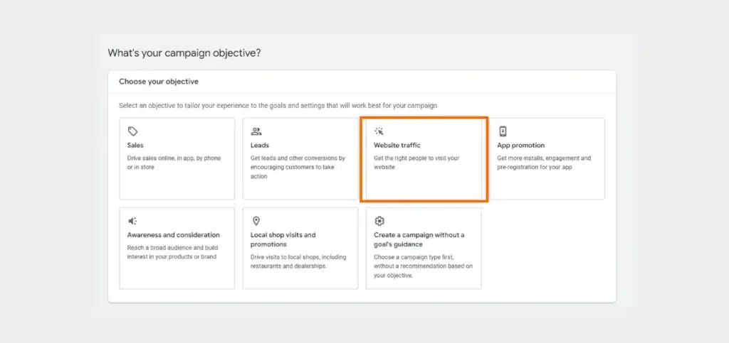 Select a campaign objective. If you are starting out, choose the Website traffic option.