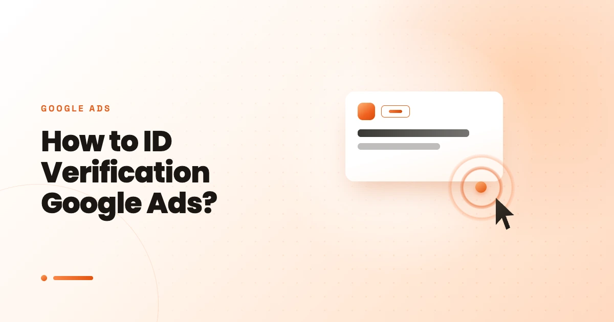 How to ID Verification Google Ads?