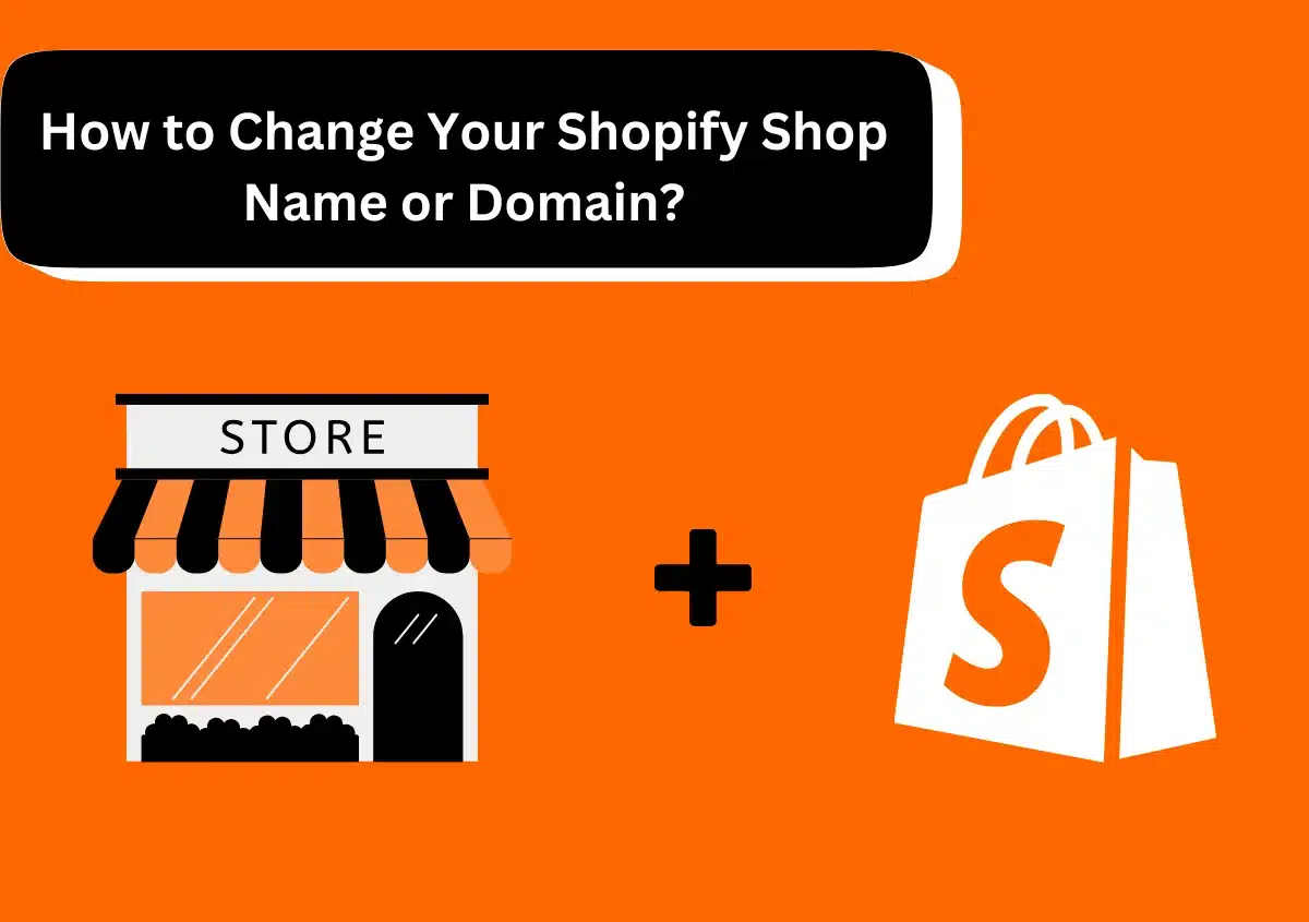 Can You Change Your Shopify Shop Name