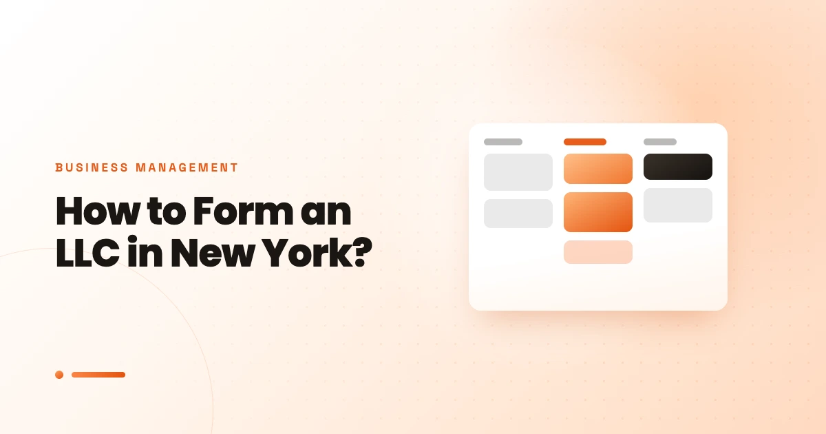 How to Form an LLC in New York in 2025?