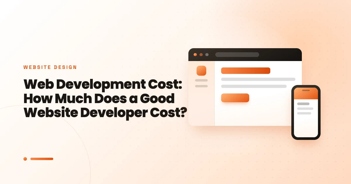 Web Development Cost: How Much Does a Good Website Developer Cost?