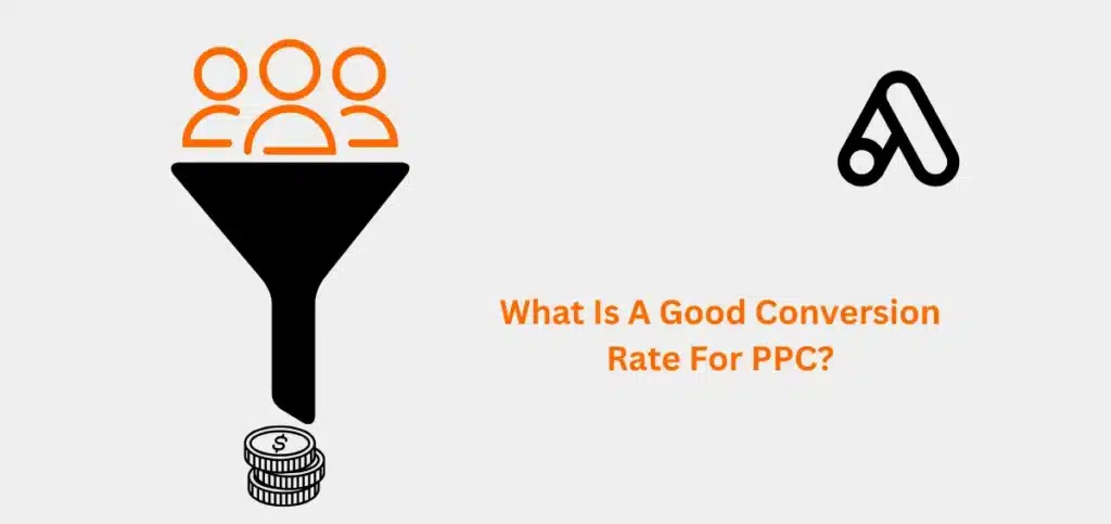 What Is A Good Conversion Rate For PPC