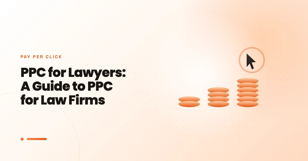 PPC for Lawyers: A Guide to PPC for Law Firms