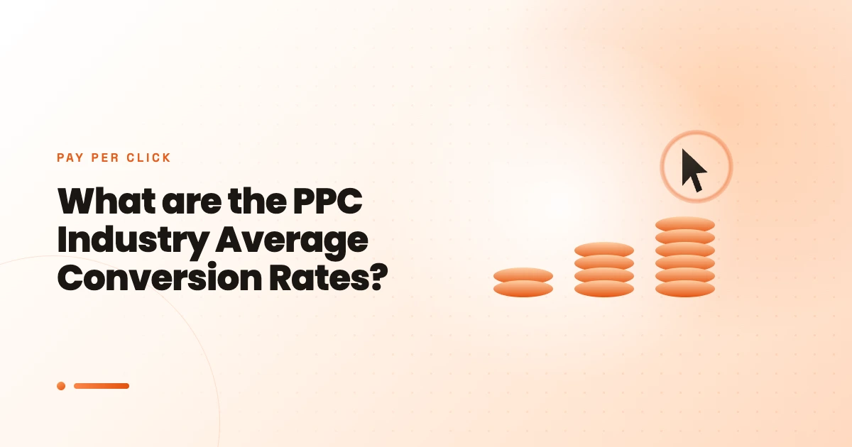 What are the PPC Industry Average Conversion Rates?
