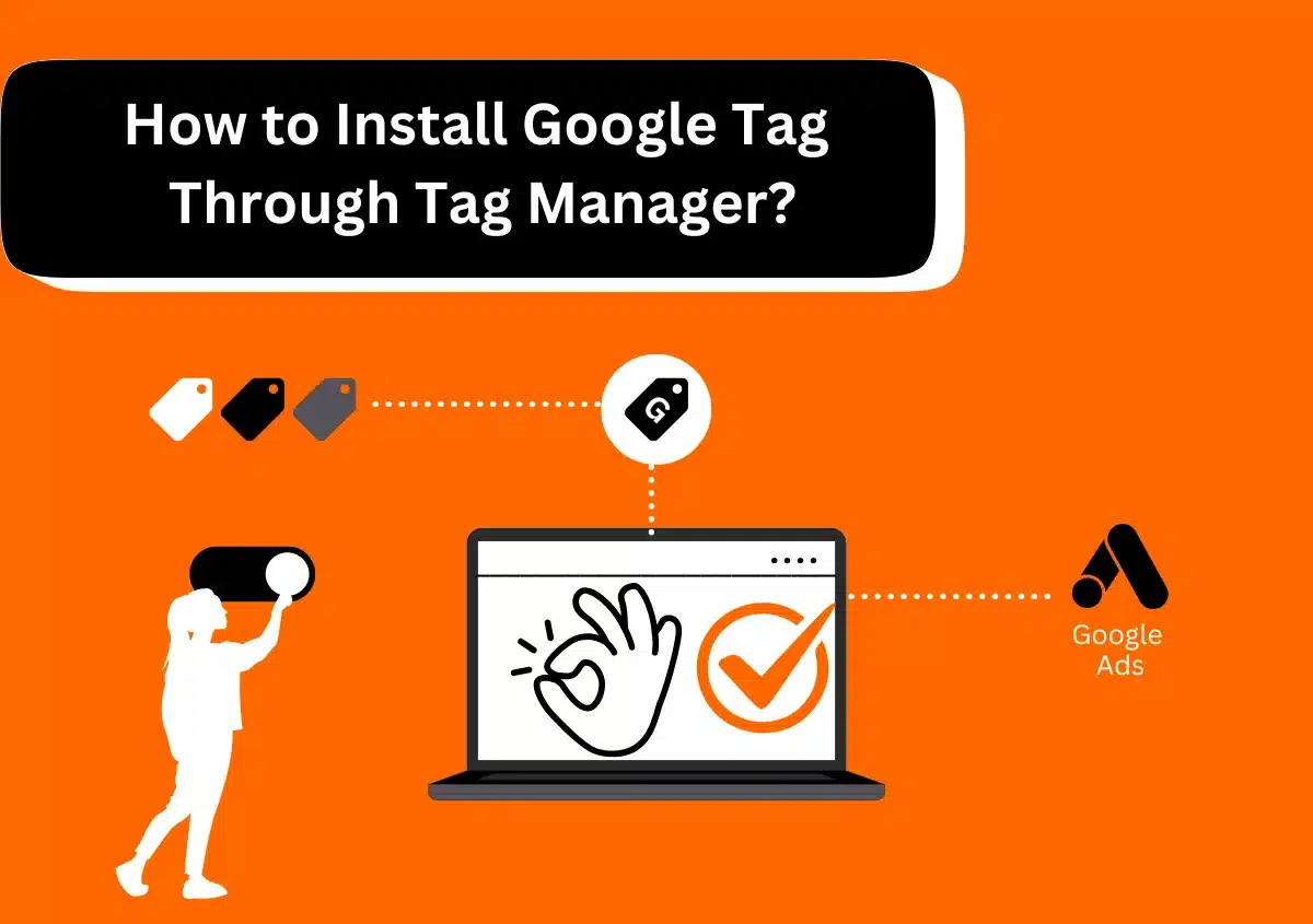 How to Install Google Tag Through Tag Manager