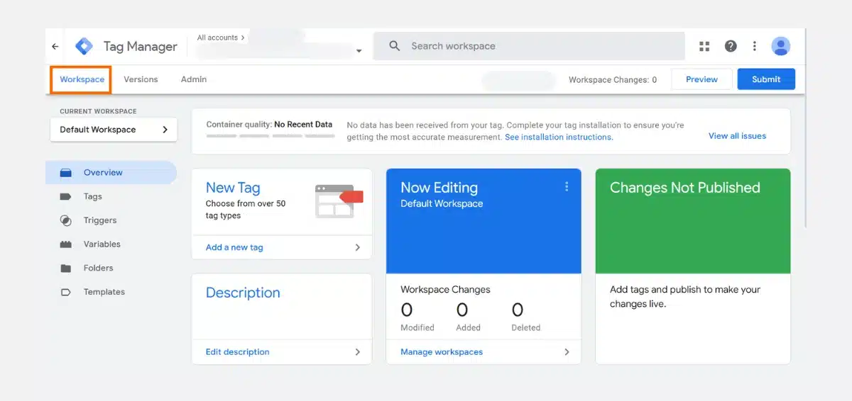 Open the Workspace tab in GTM
