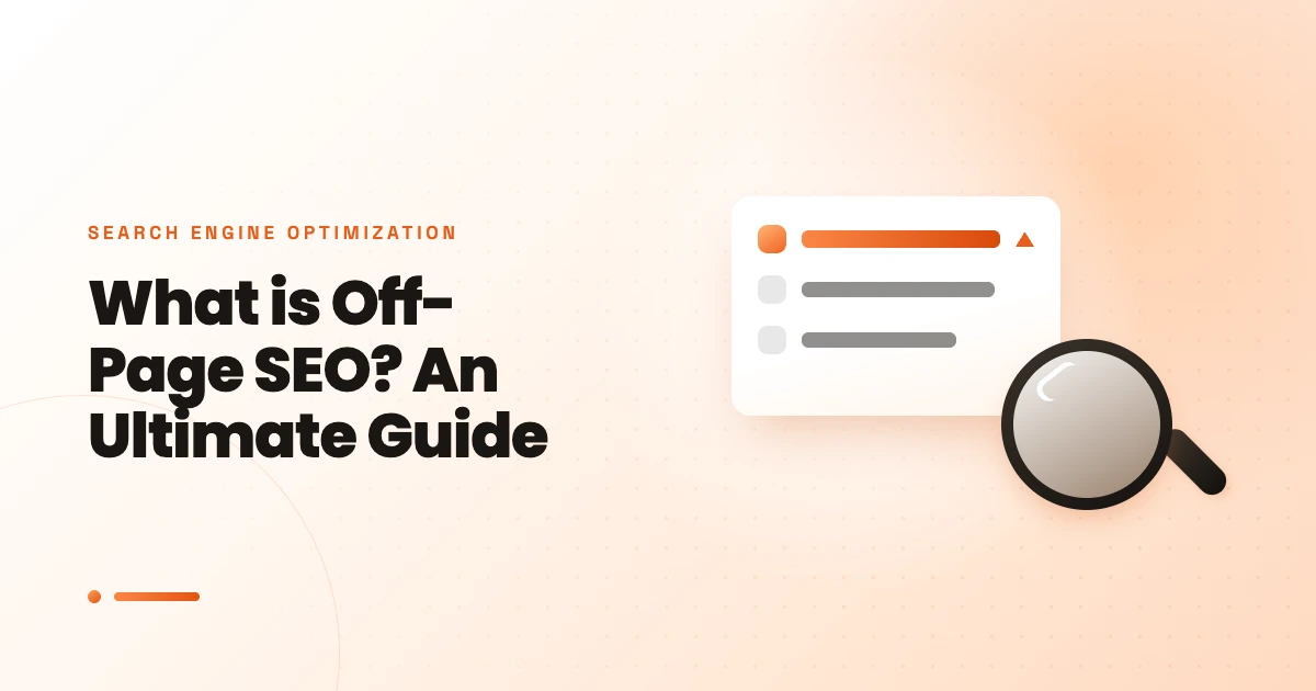 What is Off-Page SEO? An Ultimate Guide 2025